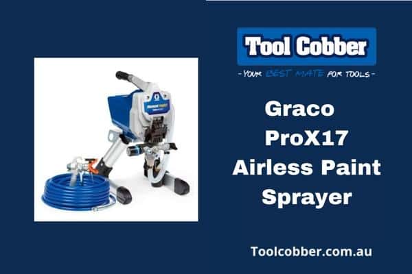 Graco-ProX17 Paint Sprayer.