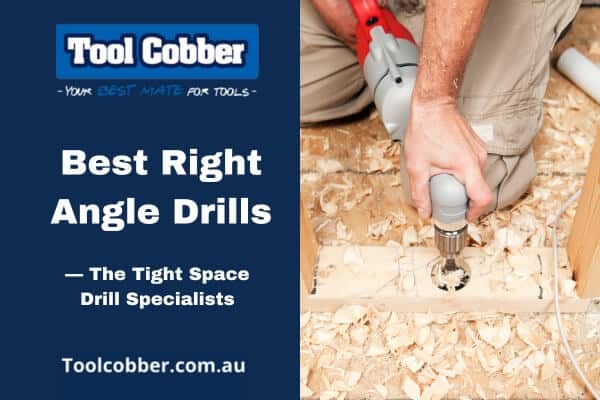 Best Right Angle Drills